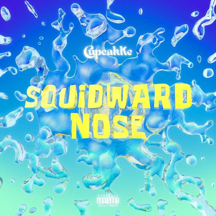 CupcakKe - Squidward Nose